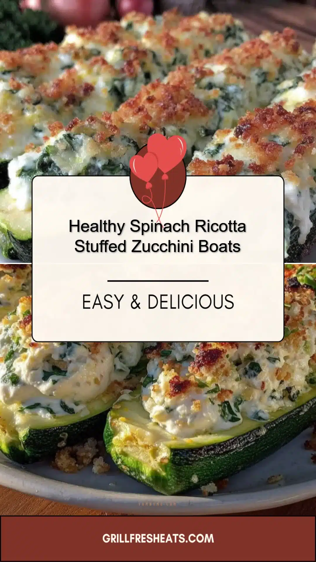 Healthy Spinach Ricotta Stuffed Zucchini Boats