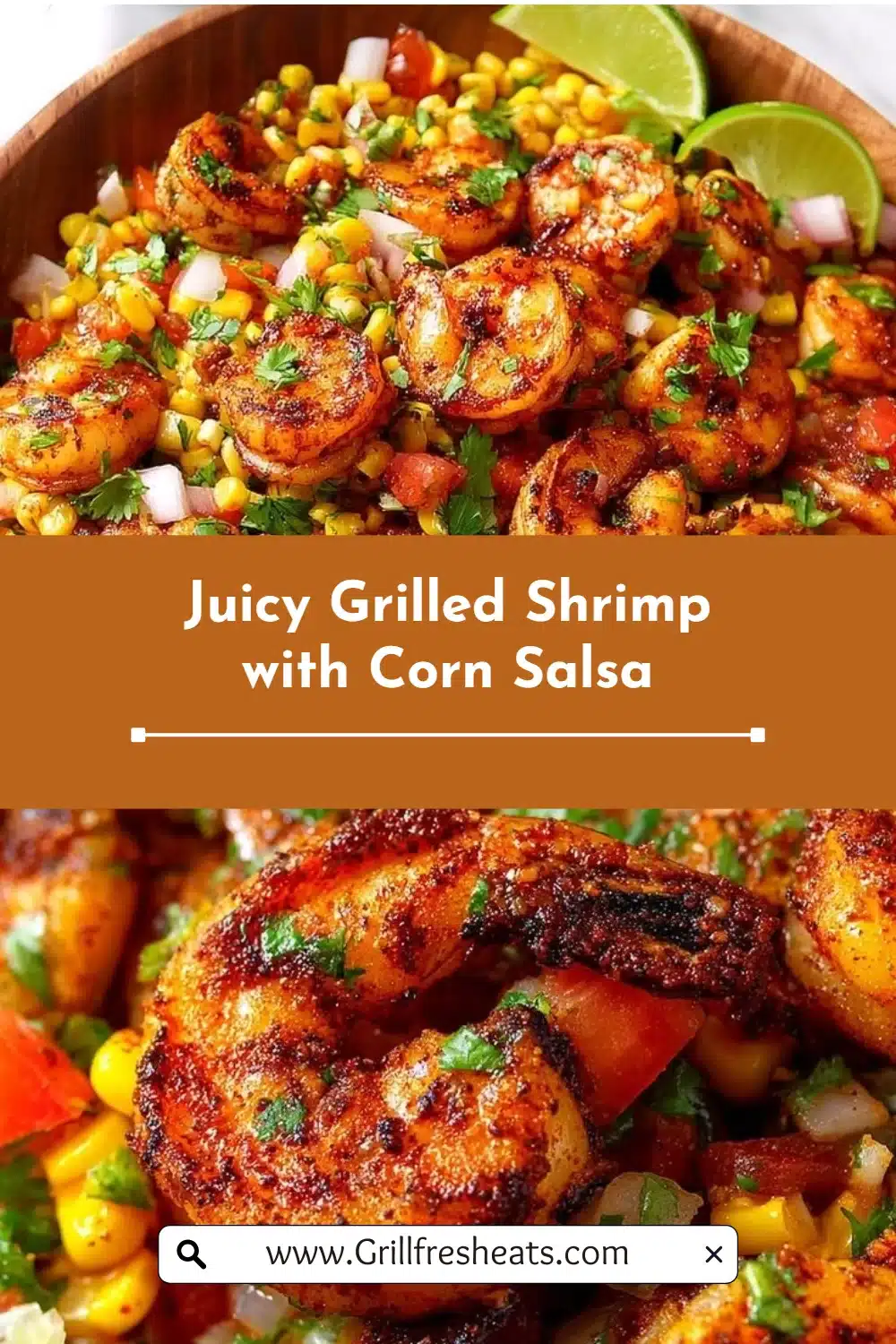 Juicy Grilled Shrimp with Corn Salsa