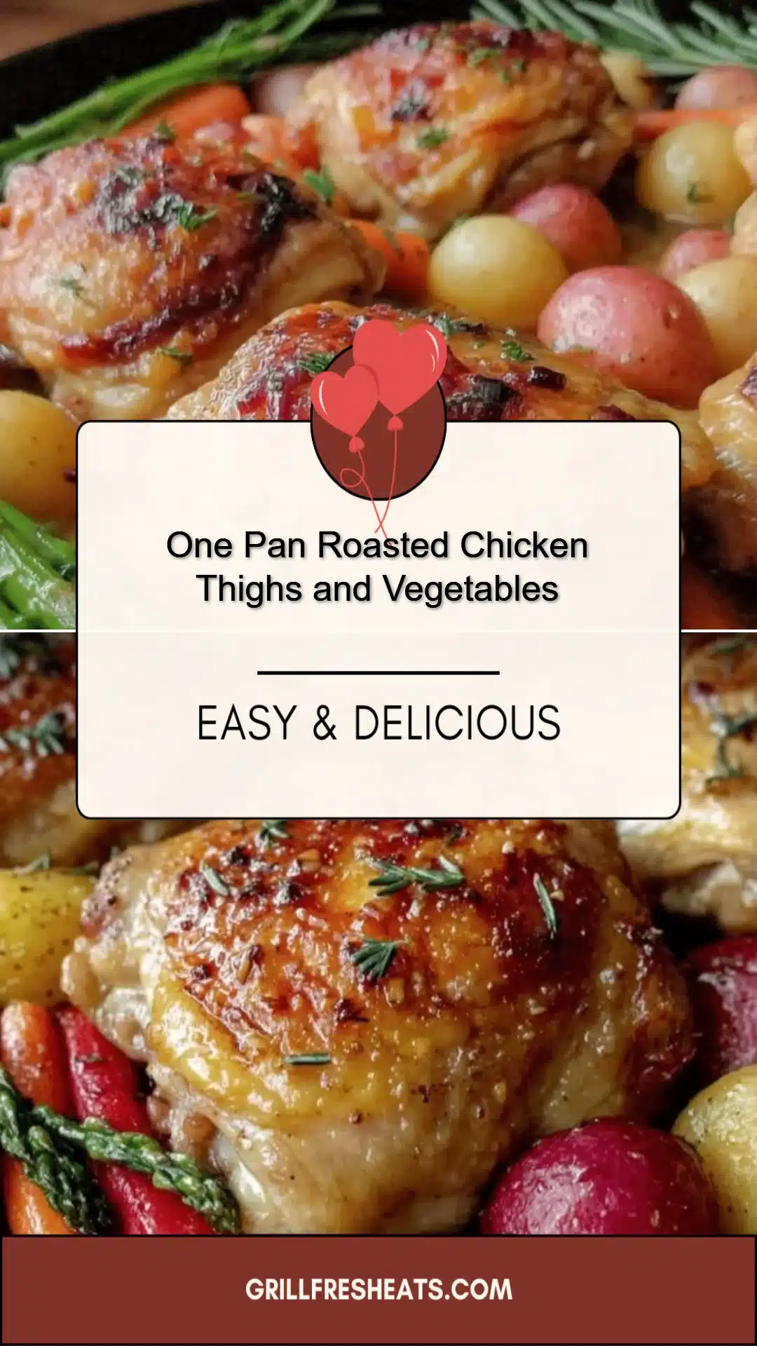 One Pan Roasted Chicken Thighs and Vegetables