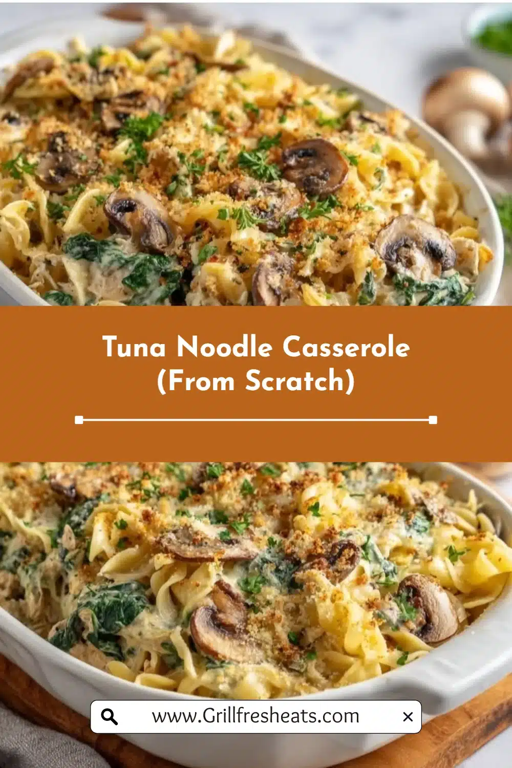 Tuna Noodle Casserole (From Scratch)