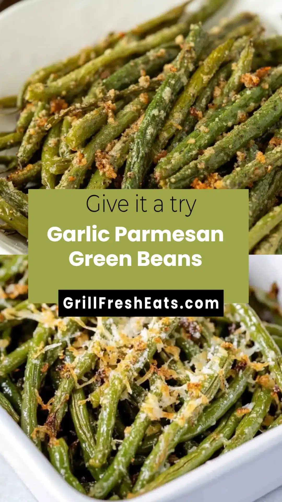Garlic Parmesan Green Beans