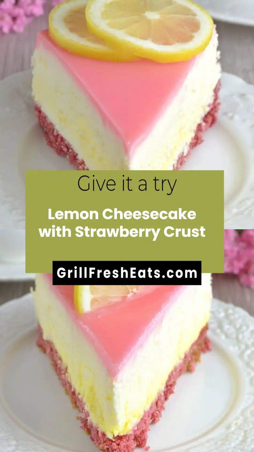 Lemon Cheesecake with Strawberry Crust 1 Lemon Cheesecake with Strawberry Crust