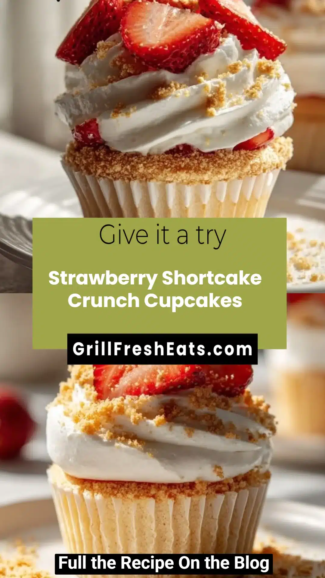 Strawberry Shortcake Crunch Cupcakes