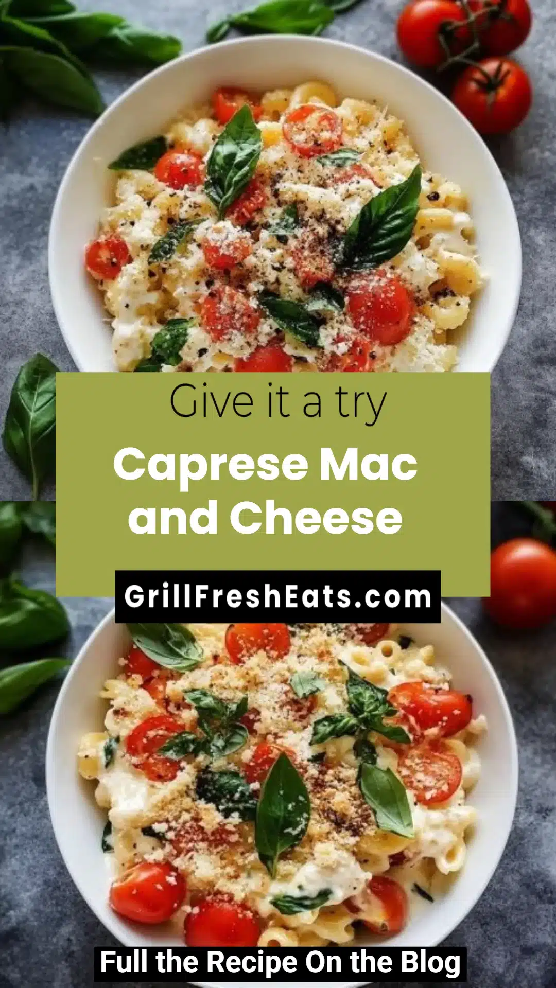Caprese Mac and Cheese 1 Caprese Mac and Cheese