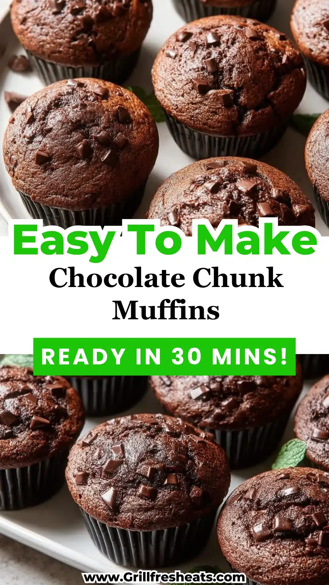 Chocolate Chunk Muffins