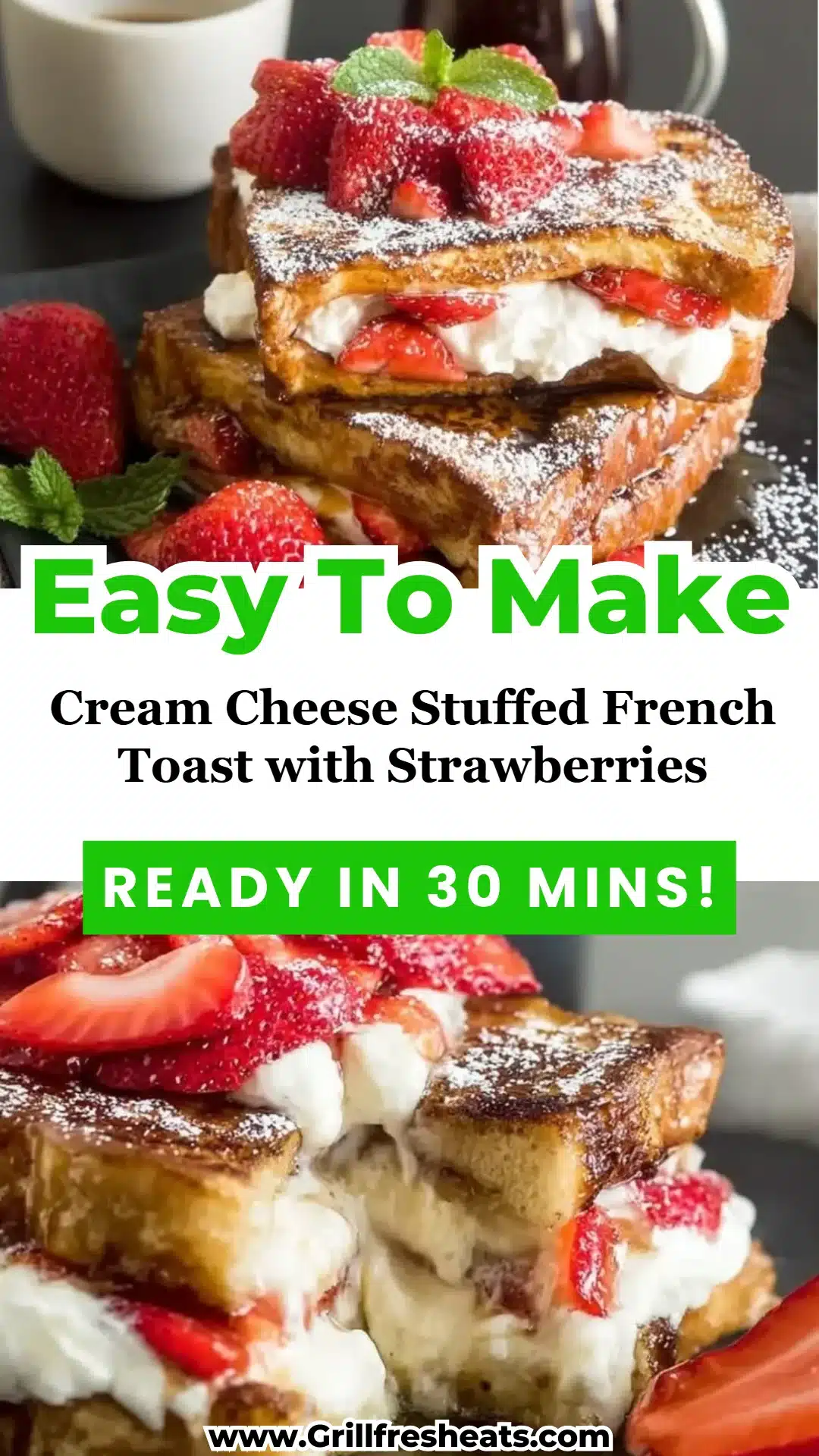Cream Cheese Stuffed French Toast with Strawberries