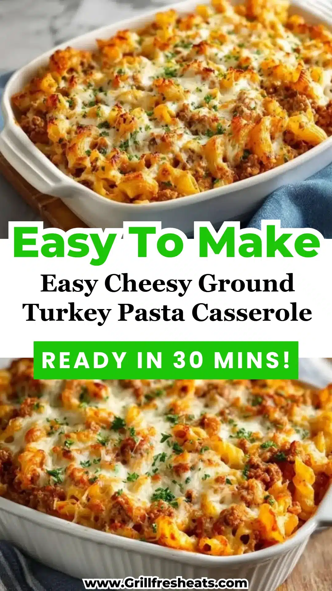 Easy Cheesy Ground Turkey Pasta Casserole