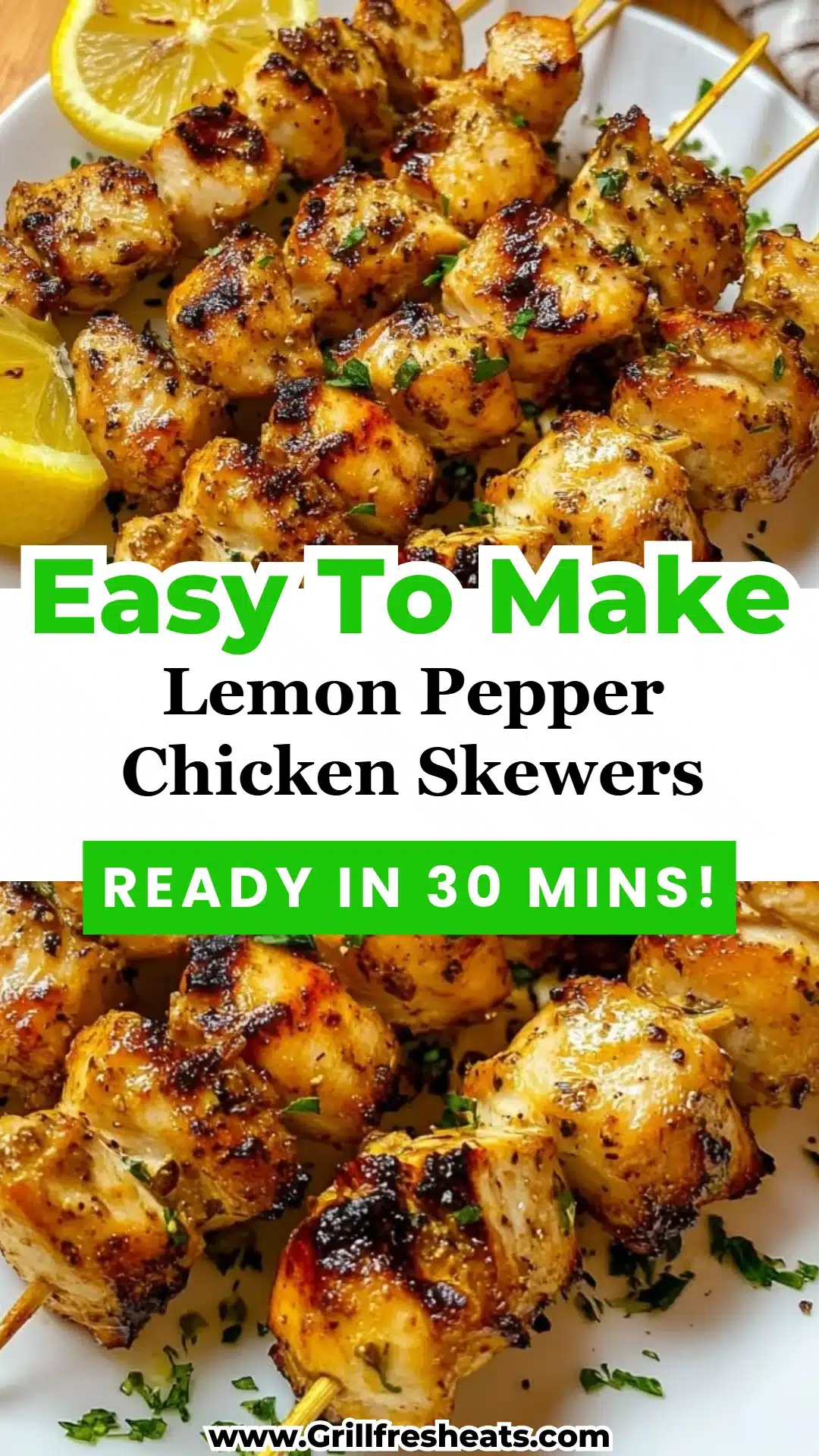 Lemon Pepper Chicken Skewers
