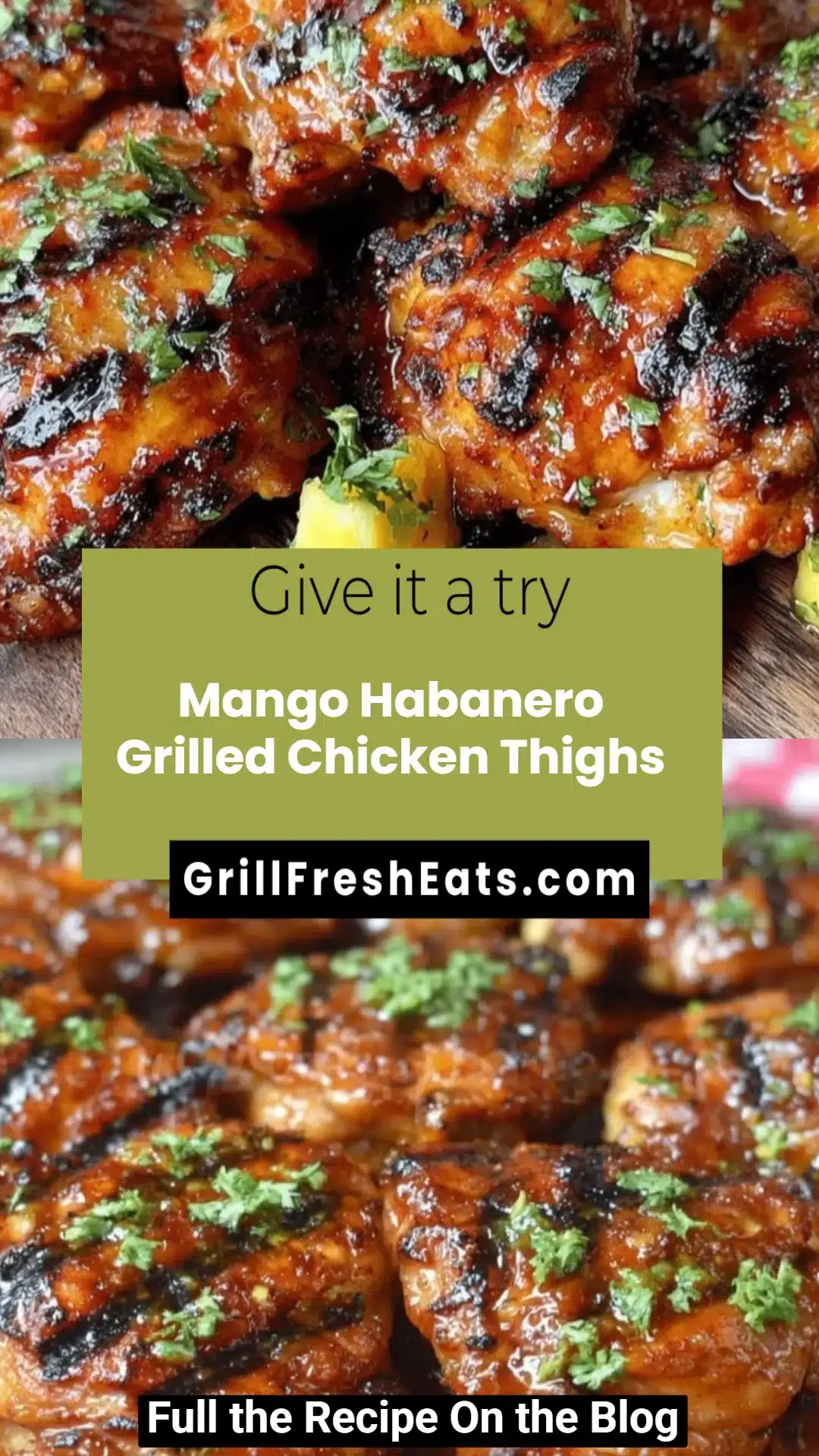Mango Habanero Grilled Chicken Thighs