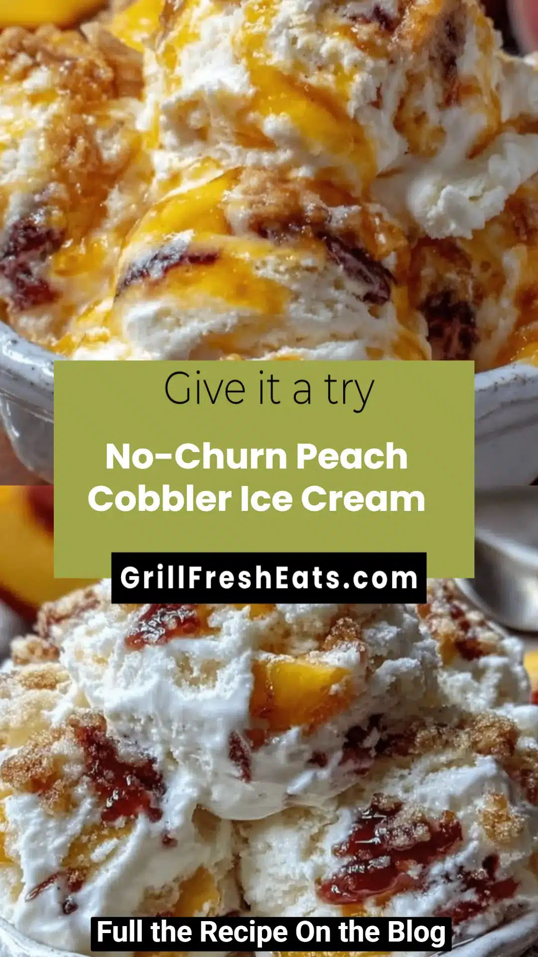 No-Churn Peach Cobbler Ice Cream