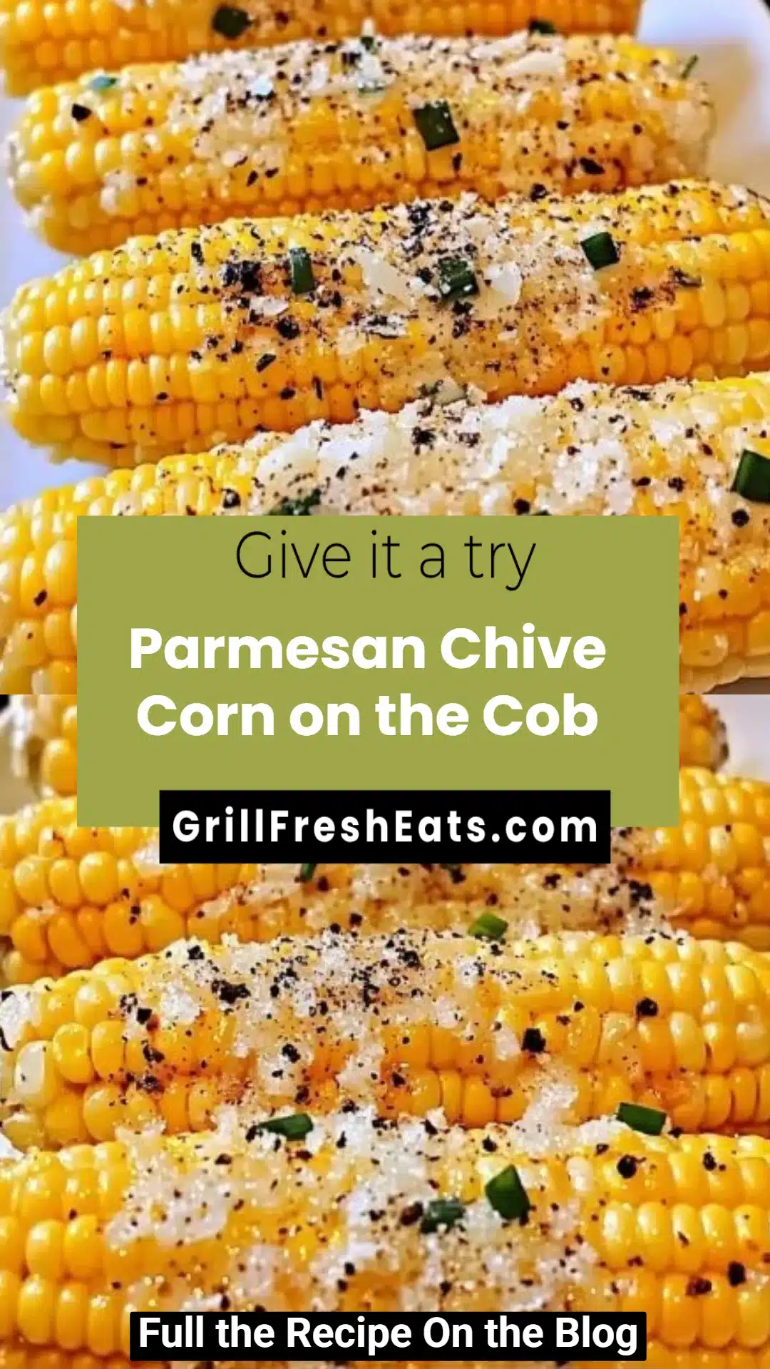Parmesan Chive Corn on the Cob
