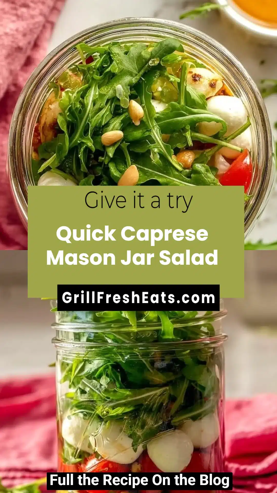 Quick Caprese Mason Jar Salad 1 Quick Caprese Mason Jar Salad