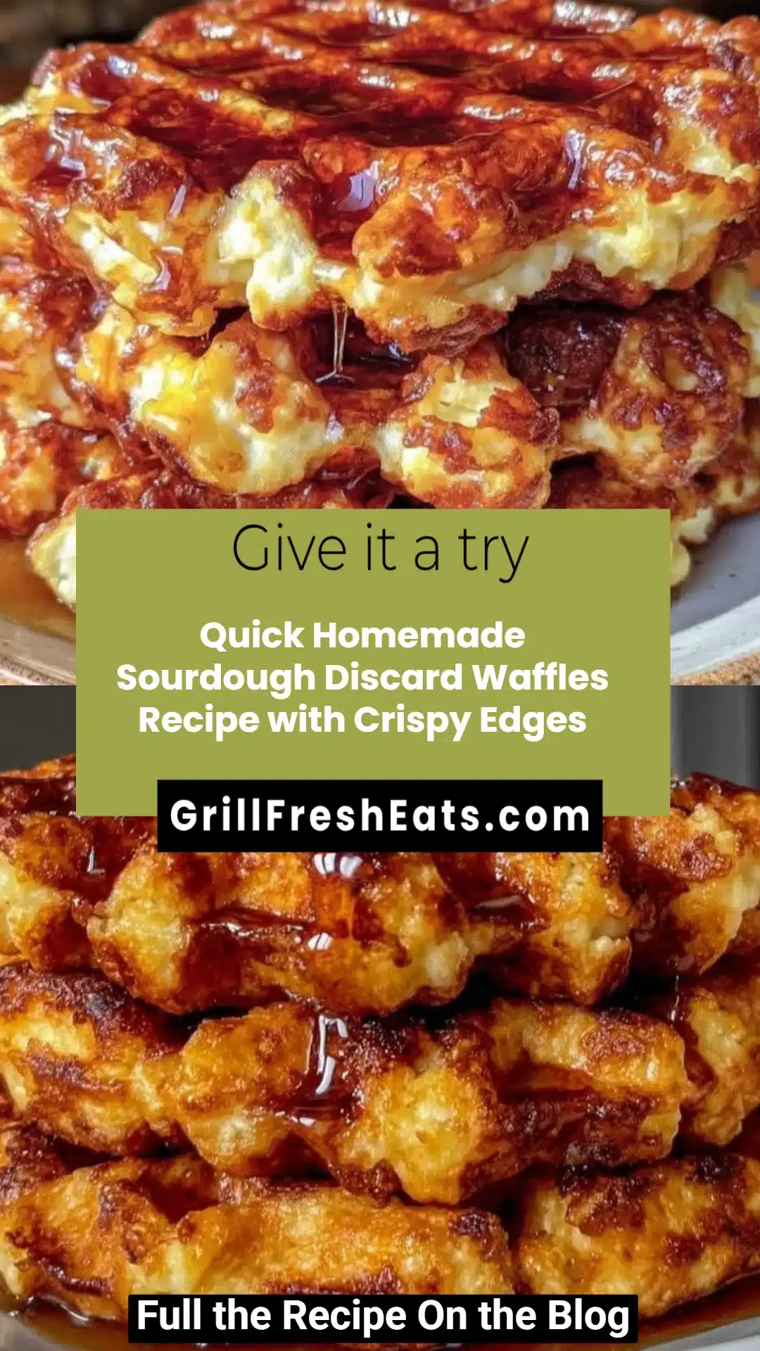 Quick Homemade Sourdough Discard Waffles Recipe with Crispy Edges
