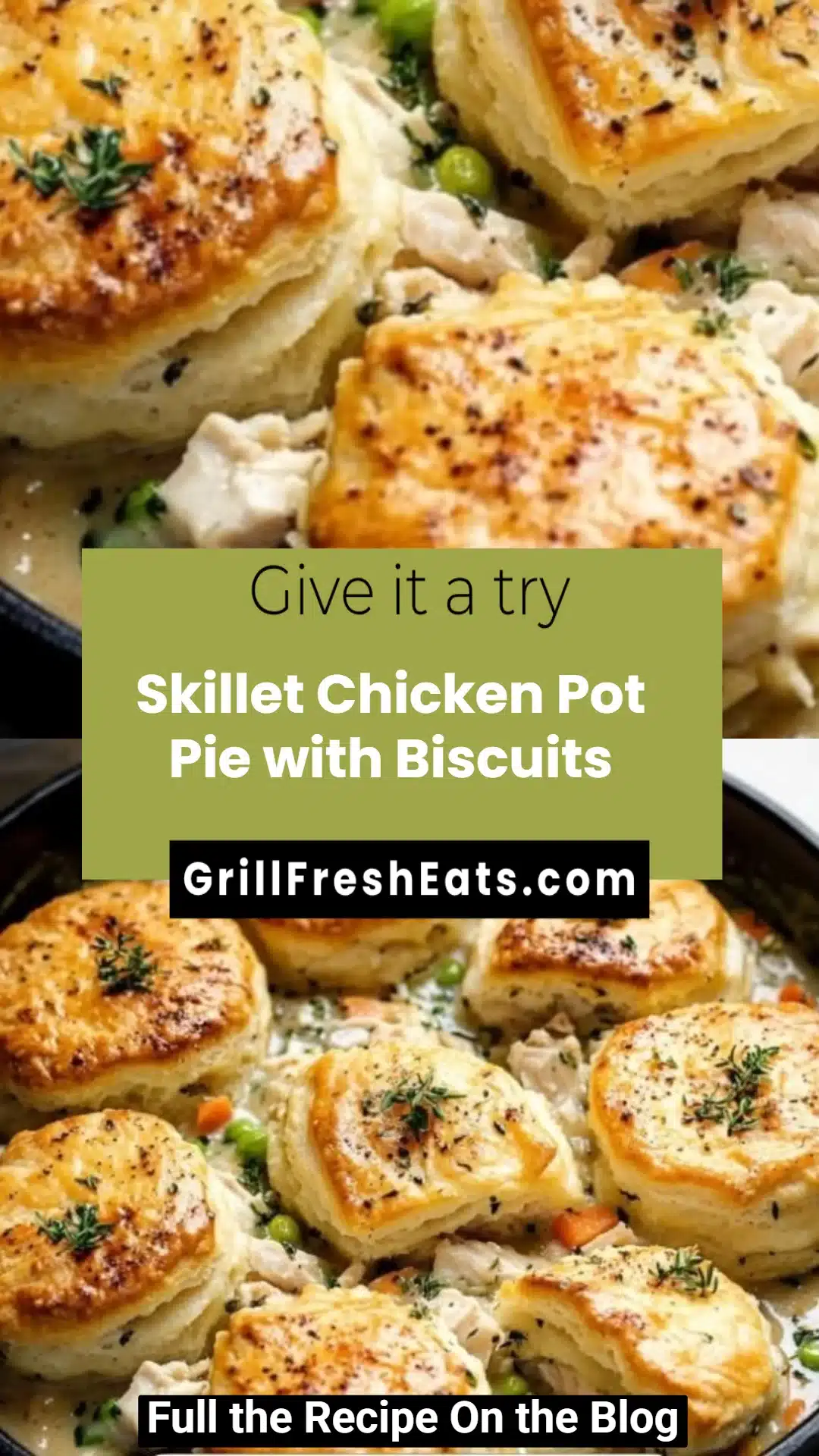 Skillet Chicken Pot Pie with Biscuits