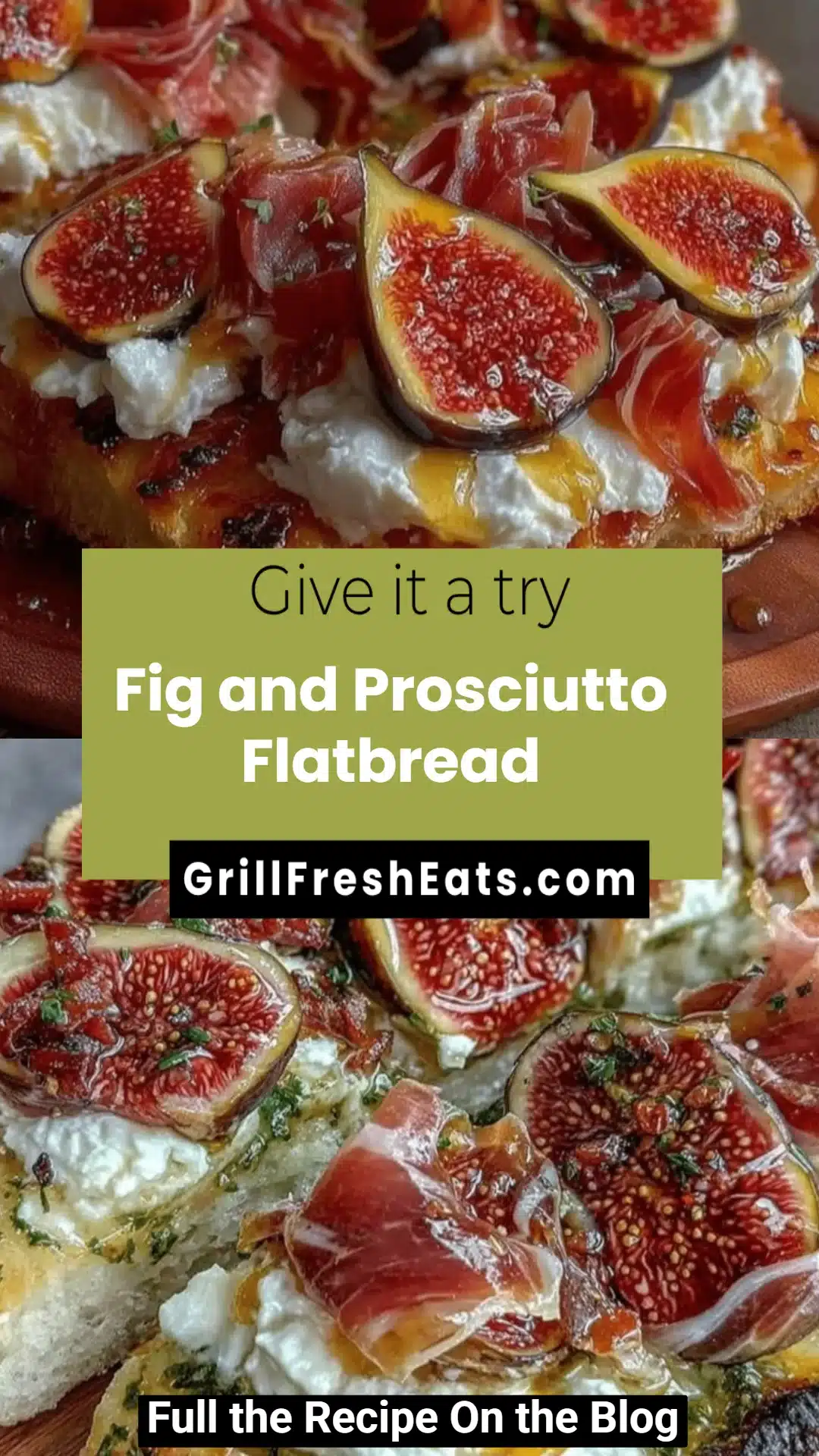 Fig and Prosciutto Flatbread 1 Fig and Prosciutto Flatbread