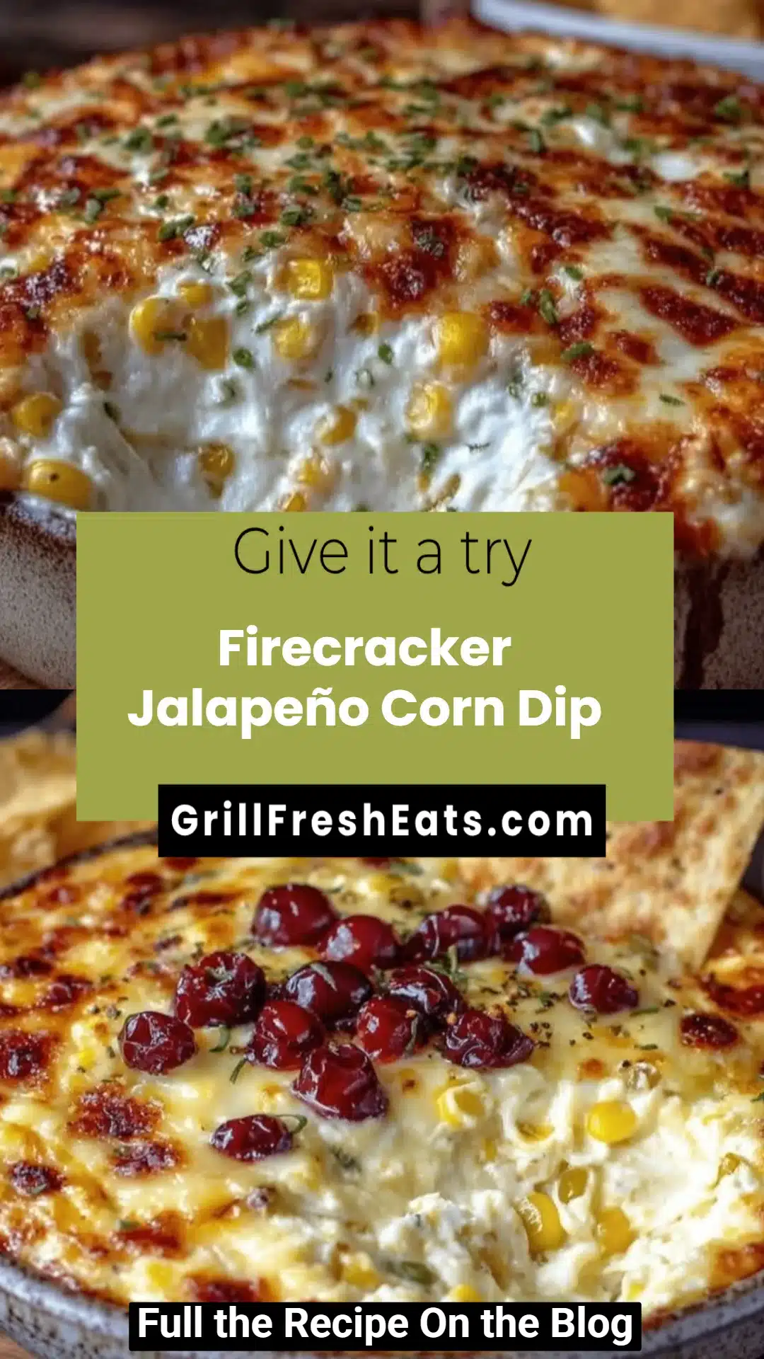 Firecracker Jalapeño Corn Dip 1 Firecracker Jalapeño Corn Dip