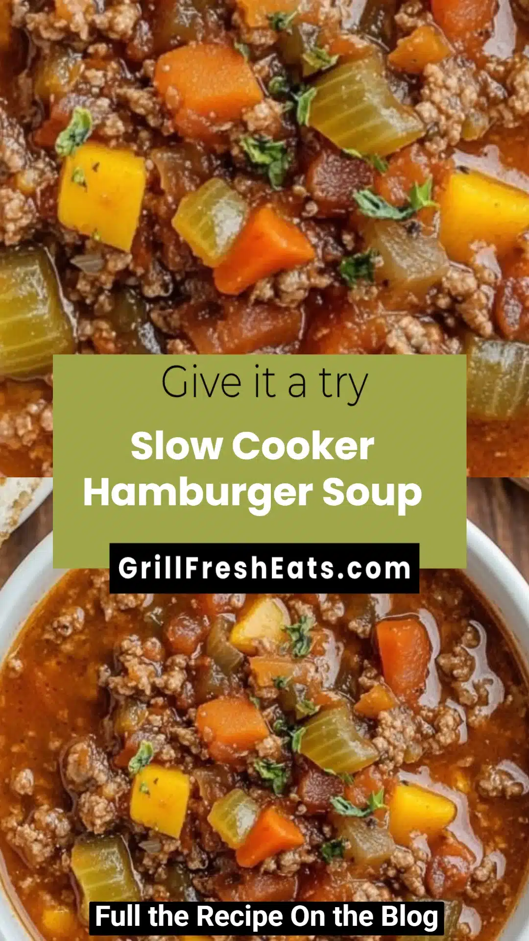 Slow Cooker Hamburger Soup 1 Slow Cooker Hamburger Soup